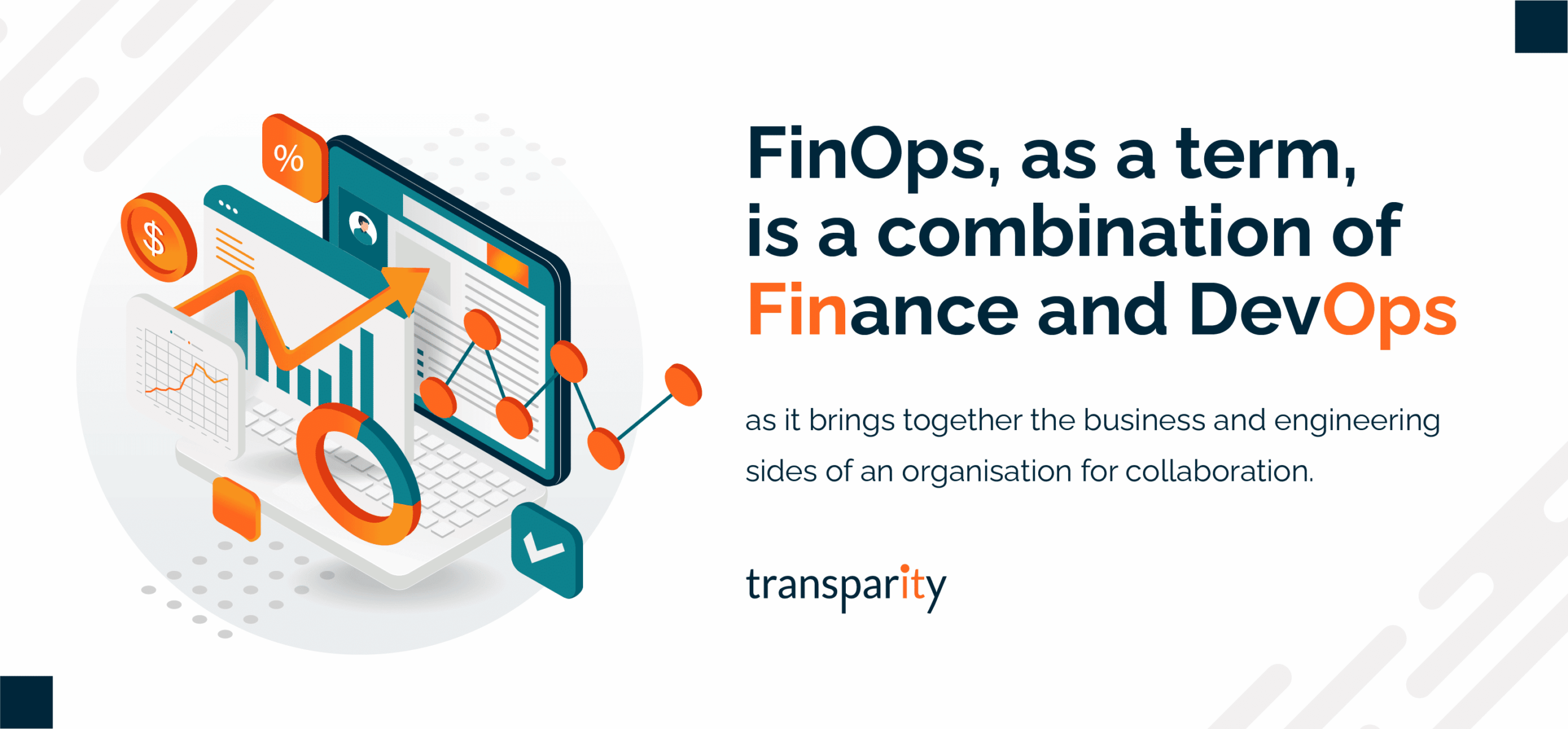 Why is FinOps Essential for Your Organisation? 1 FinOps combining Finance and DevOps